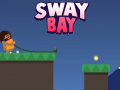 Hry  Sway Bay