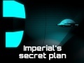 Hry Imperial's Secret Plan