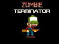 Hry Zombie Terminator  
