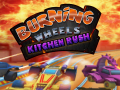 Hry Burning Wheels Kitchen Rush