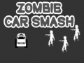 Hry Zombie Car Smash