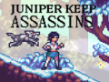 Hry Juniper Keep Assassins
