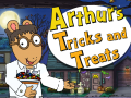 Hry Arthur's Tricks and Treats