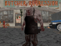 Hry Butcher Aggression