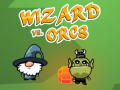 Hry Wizard vs. Orcs