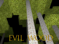 Hry Evil Wood
