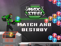 Hry Max Steel: Match and Destroy