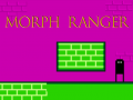 Hry Morph Ranger
