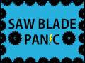 Hry Saw Blade Panic