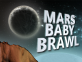 Hry Mars Baby Brawl