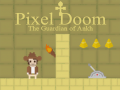 Hry Pixel Doom: The Guardian of Ankh