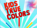 Hry Kids True Colors