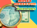 Hry Money Detector: Dollars