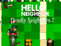Hry Hello Neighbor: Deadly Neighbbors 2