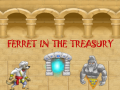 Hry Ferret In The Treasury