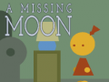 Hry A Missing Moon