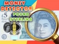 Hry Money Detector Pound Sterling