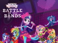 Hry Equestria Girls: Battle of the Bands
