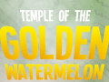 Hry Temple of the Golden Watermelon