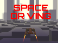 Hry Space Driving