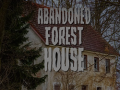 Hry Abandoned Forest House