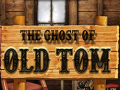 Hry The Ghost of Old Tom