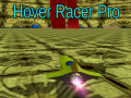 Hry Hover Racer Pro