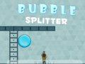Hry Bubble Splitter
