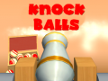 Hry Knock Balls