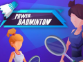 Hry Power badminton