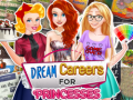 Hry Dream Careers for Princesses