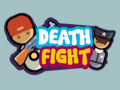 Hry Death Fight