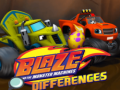 Hry Blaze and the Monster Machines Differences