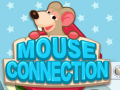 Hry Mouse Connection