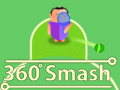 Hry 360 Smash