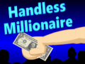 Hry Handless Millionaire
