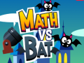 Hry Math vs Bat