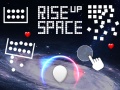 Hry Rise Up Space