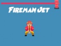 Hry Fireman Jet
