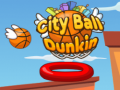 Hry City Ball Dunkin