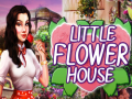 Hry Little Flower House