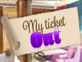 Hry My Ticket Out