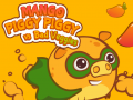 Hry Mango Piggy Piggy vs Bad Veggies