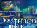 Hry Mysterious River