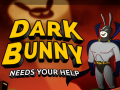 Hry Dark Bunny Needs Your Help