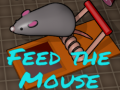 Hry Feed the Mouse