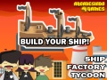 Hry Ship Factory Tycoon