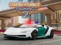 Hry Dubai Police Parking 2