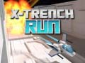 Hry X-Trench Run