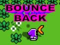Hry Bounce Back